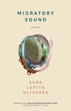 Migratory Sound - Olivares, Sara Lupita