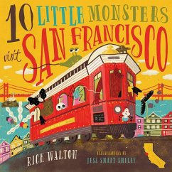 10 Little Monsters Visit San Francisco, Second Edition - Walton, Rick