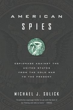 American Spies - Sulick, Michael J