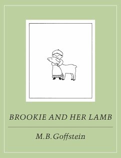Brookie and Her Lamb - Goffstein, M.B.