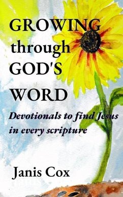 Growing Through God's Word - Cox, Janis