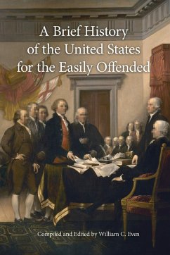 Cover A Brief History of the United States for the Easily Offended