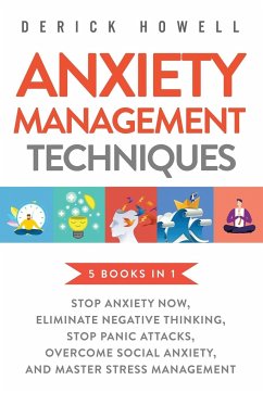Anxiety Management Techniques 5 Books in 1 - Howell, Derick