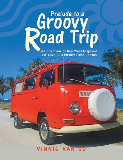 Prelude to a Groovy Road Trip - Go, Vinnie van