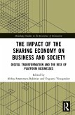 The Impact of the Sharing Economy on Business and Society