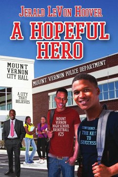 A Hopeful Hero - Hoover, Jerald Levon