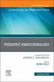Pediatric Endocrinology, an Issue of Endocrinology and Metabolism Clinics of North America, 49