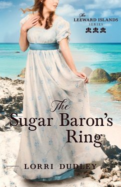 The Sugar Baron's Ring - Dudley, Lorri