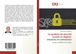 Le système de sécurité sociale en Algérie: missions et contraintes - DJAROUN, Arezki Mouloud
