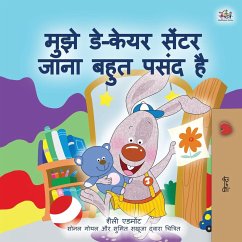 I Love to Go to Daycare (Hindi Children's Book) - Admont, Shelley; Books, Kidkiddos