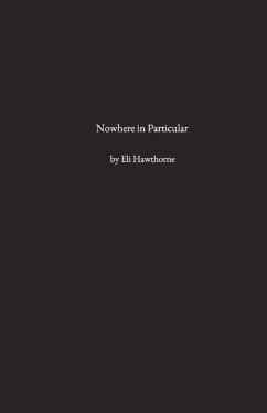 Nowhere in Particular - Hawthorne, Eli
