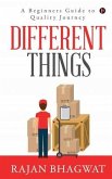 Different Things: A Beginners Guide to Quality Journey