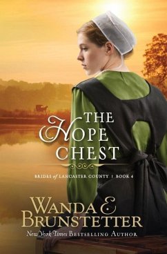 The Hope Chest - Brunstetter, Wanda E