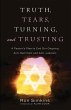 Truth, Tears, Turning, and Trusting - Bild 1