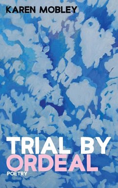 Trial By Ordeal - Mobley, Karen