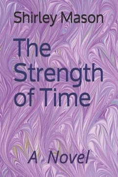 The Strength of Time - Mason, Shirley