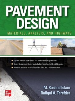 Pavement Design: Materials, Analysis, and Highways - Islam, M Rashad; Tarefder, Rafiqul