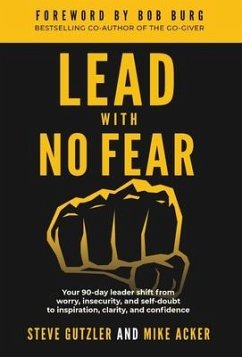 Lead With No Fear - Acker, Mike; Gutzler, Steve