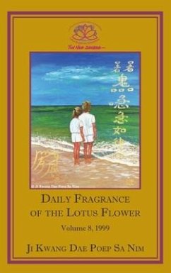 Daily Fragrance of the Lotus Flower, Vol. 8 (1999) - Ji Kwang Dae Poep Sa Nim