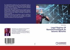 Legal Regime Of Nanotechnology& Its Seismic Benefits