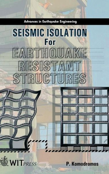 Seismic Isolation for Earthquake Resistant Structures