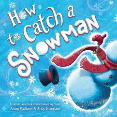 How to Catch a Snowman - Wallace, Adam