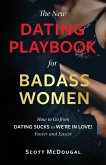 The New Dating Playbook for Badass Women