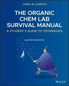 The Organic Chem Lab Survival Manual - Zubrick, James W.