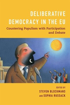 Deliberative Democracy in the EU - Blockmans, Steven; Russack, Sophia