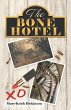 The Bone Hotel - Bild 1
