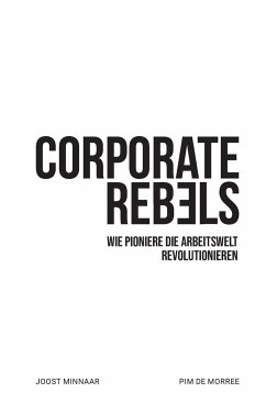 Corporate Rebels - Minnaar, Joost; de Morree, Pim