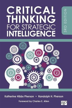 Critical Thinking for Strategic Intelligence - Pherson, Katherine H.; Pherson, Randolph H.