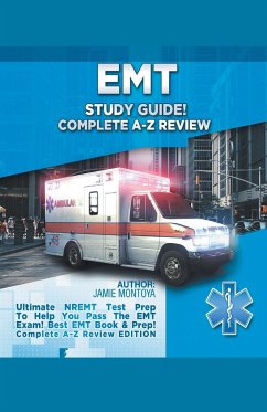 EMT Study Guide! Complete A-Z Review - Montoya, Jamie