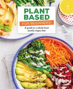 Plant Based for Beginners! - Publications International Ltd