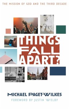 Things Fall Apart? - Paget-Wilkes, Michael