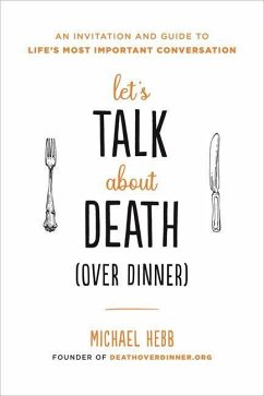 Let's Talk about Death (Over Dinner) - Hebb, Michael