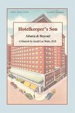 Hotelkeeper's Son: Atlanta & Beyond