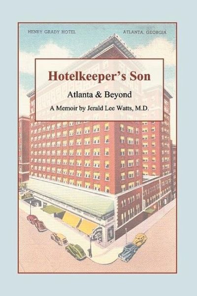 Hotelkeeper's Son: Atlanta & Beyond Hotelkeeper's Son: Atlanta & Beyond