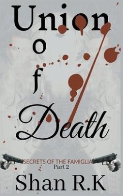 Union of Death - R K, Shan