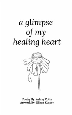 a glimpse of my healing heart - Cotta, Ashley