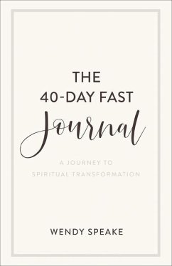 The 40-Day Fast Journal - Speake, Wendy