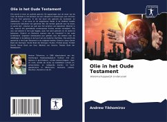 Olie in het Oude Testament - Tikhomirov, Andrew