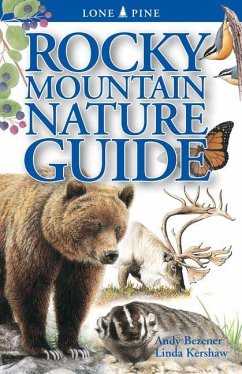 Rocky Mountain Nature Guide - Bezener, Andy; Kershaw, Linda