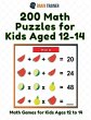 200 Math Puzzles for Kids Aged 12-14 -... - Bild 1