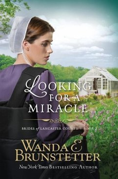 Looking For A Miracle - Brunstetter, Wanda E.