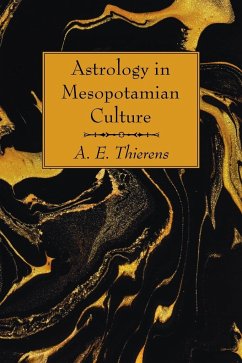 Astrology in Mesopotamian Culture - Thierens, A. E.