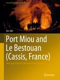 Port Miou and Le Bestouan (Cassis, France) (eBook, PDF)