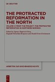 The Protracted Reformation in the North (eBook, ePUB)