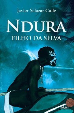 Ndura (eBook, ePUB) - Calle, Javier Salazar