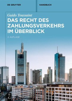 Das Recht des Zahlungsverkehrs im Überblick (eBook, ePUB) - Toussaint, Guido